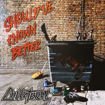 Should've Known Better von Collateral [CD]