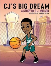 CJ's Big Dream by C.J. Watson (English) Paperback Book