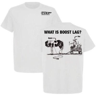 Dan's Dsel Performance What is Boost Lag T-Shirt, Gift for Truck & Car Lovers
