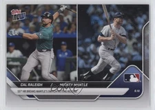 2025 Topps Now /25722 Cal Raleigh Mickey Mantle #719 HOF 1k4e