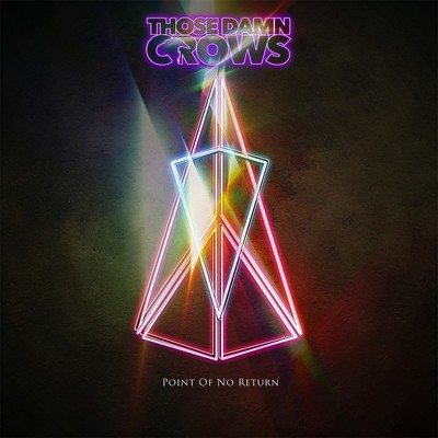 Those Damn Crows Point of No Return (Vinyl) 12'' Album