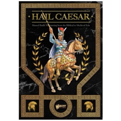 HAIL CAESAR RULE BOOK SECOND EDITION - WARLORD GAMES - ANCIENTS - SHIPPING NOW