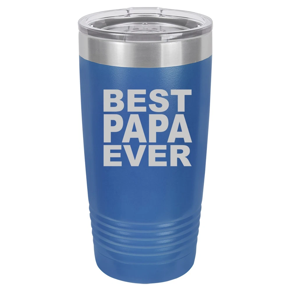 Tumbler 20oz 30oz Travel Mug Cup Vacuum Insulated Stainless Steel Best Papa Ever