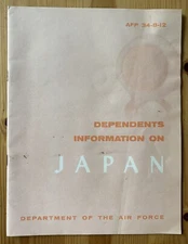 1956 Air Force Guide Info Booklet DEPENDENTS INFORMATION ON JAPAN Illustrated