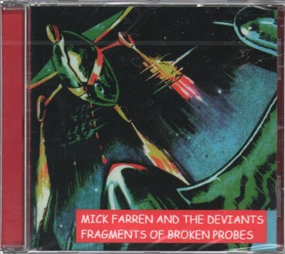 Mick Farren Und Die Deviants Fragments Of Broken Probes CD Europa Gonzo