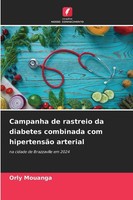 Campanha De Rastreio Da Diabetes Combinada Com HipertensãO Arterial Orly Mouanga