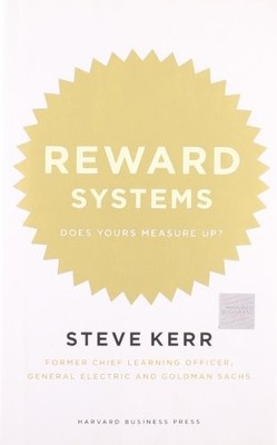 Reward Systems: Does Yours Measure Up? (Memo to the CEO) - Hardcover - VERY GOOD