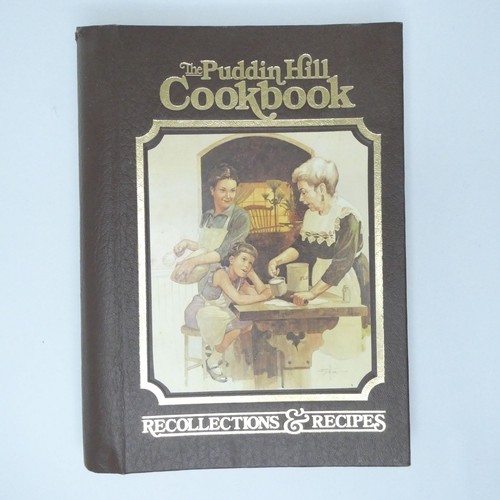 1988 Mary of Puddin Hill Cookbook Recollections Recipes Spiral Binder