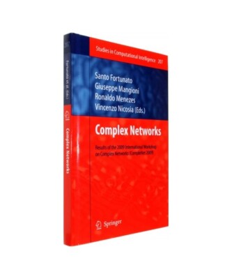 Complex Networks: Results of the 1st International Workshop on Complex Networks 