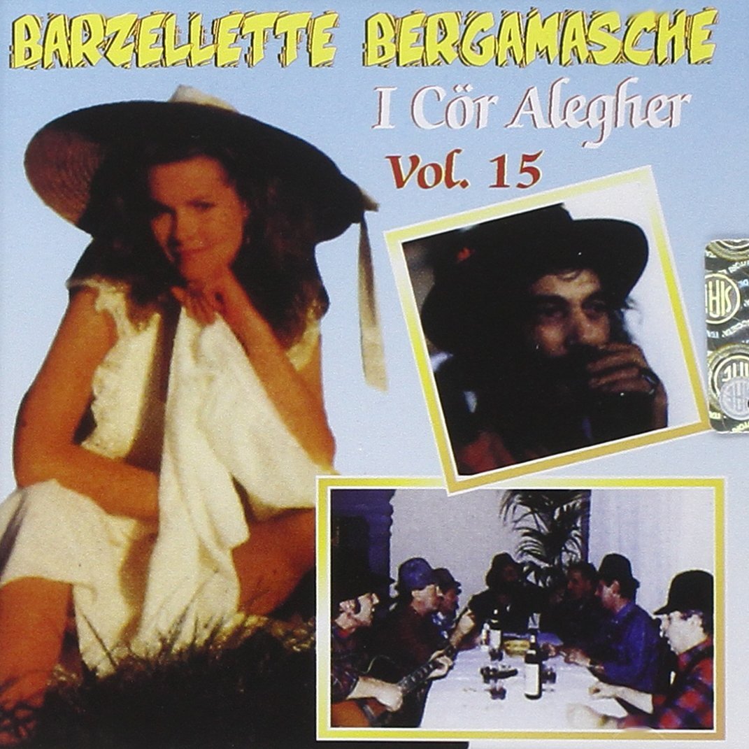 [1xCD] COR ALEGHER.I ALLEGRIA BERGAMASCA - BARZELLETTE BERGAMASCHE VOL.15 |Nuovo