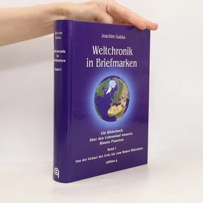 Weltchronik in Briefmarken, Bd.1, Von der Geburt der Erde bis zum hohen... - Bild 1 von 3