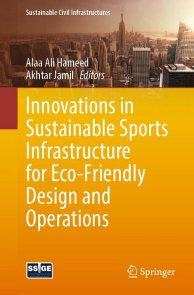 Innovations In Sustainable Sports Infrastructure For Eco-Friendly Design And Ope-image