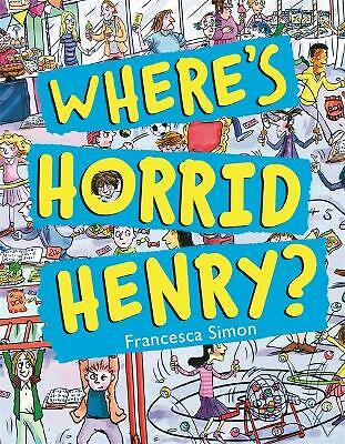 Where's Horrid Henry? by Francesca Simon NEW Free UK Delivery - Image 3