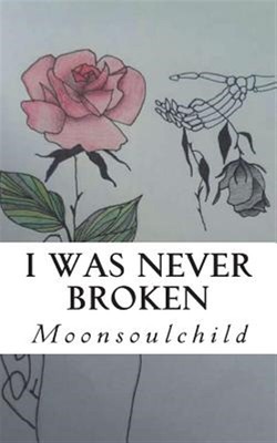 I Was Never Broken, Paperback by Sheehan, Sara; Stone, Samantha, Brand New, F...