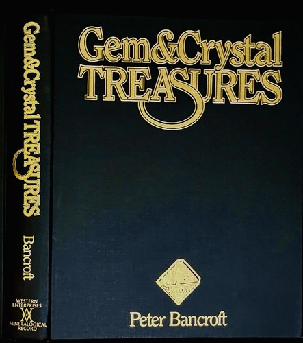 GEM & CRYSTAL TREASURES by Bancroft 1984 Gemstones Crystals Mineral Collecting