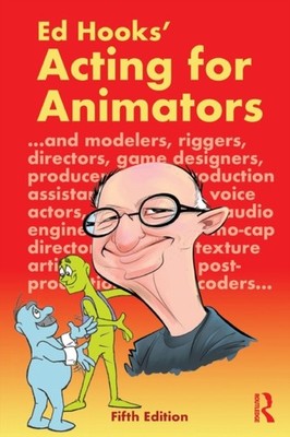 Acting for Animators by Ed Hooks (Paperback Book)