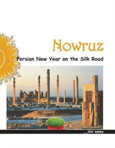 Nowruz: Persian New Year on the Silk Road, Like New Used ...