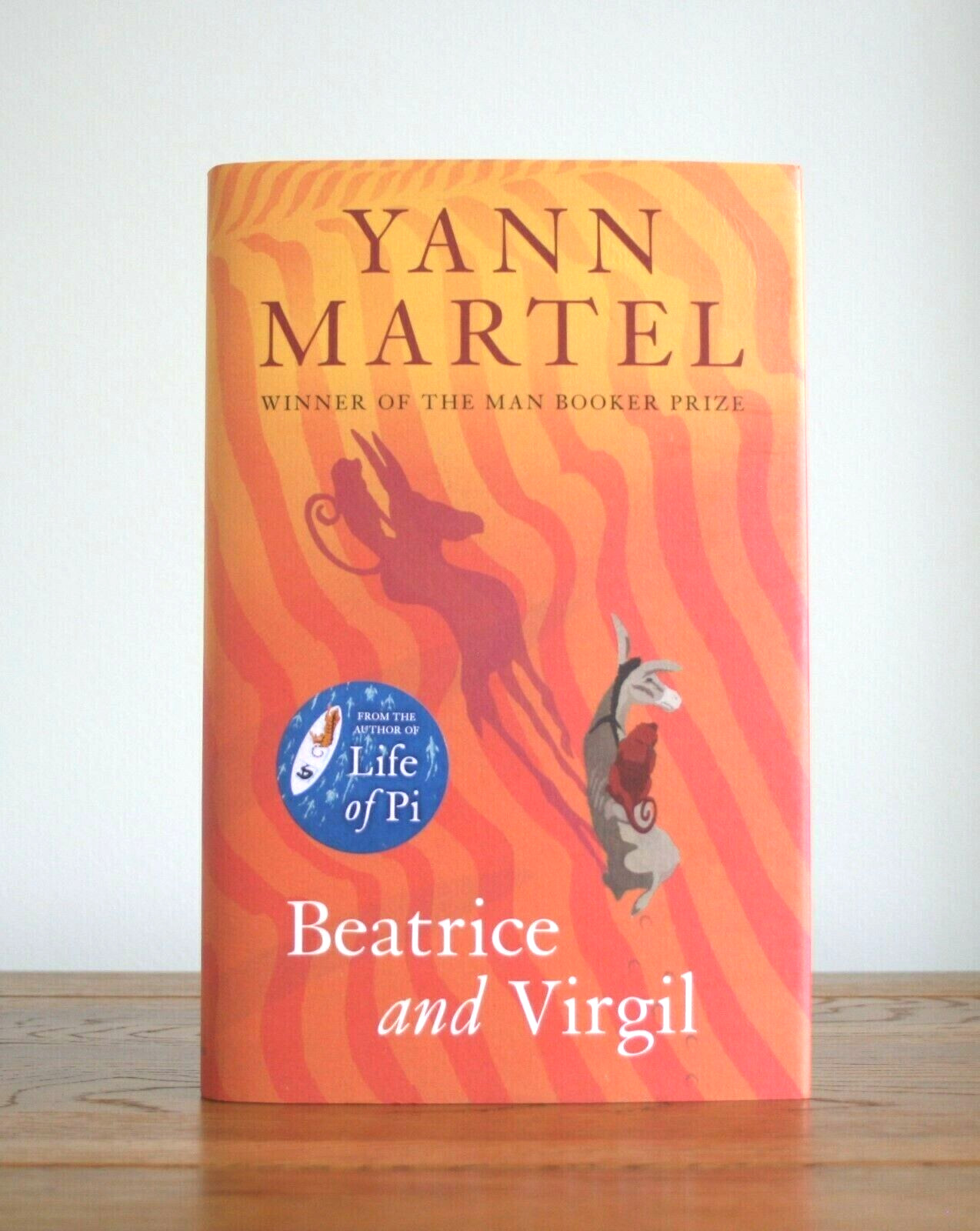 Beatrice and Virgil by Yann Martel (2010 hardcover 1st) New