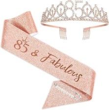85Th Birthday Sash, Tiara and Crown for Women - Rose Gold 85  Fabulous Sash Set