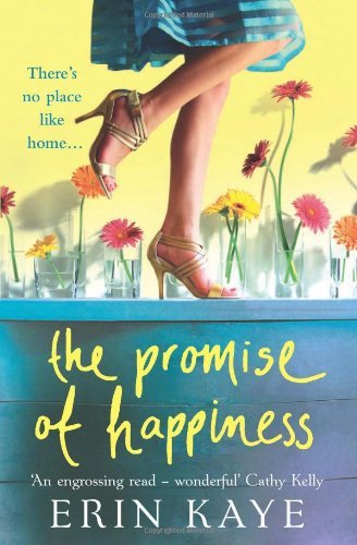 The Promise of Happiness By Erin Kaye. 9781847562012