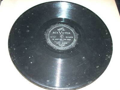 CARLOS GALHARDO charmaine / se voce nao tem ( world music ) 10'' 78 rpm brazil