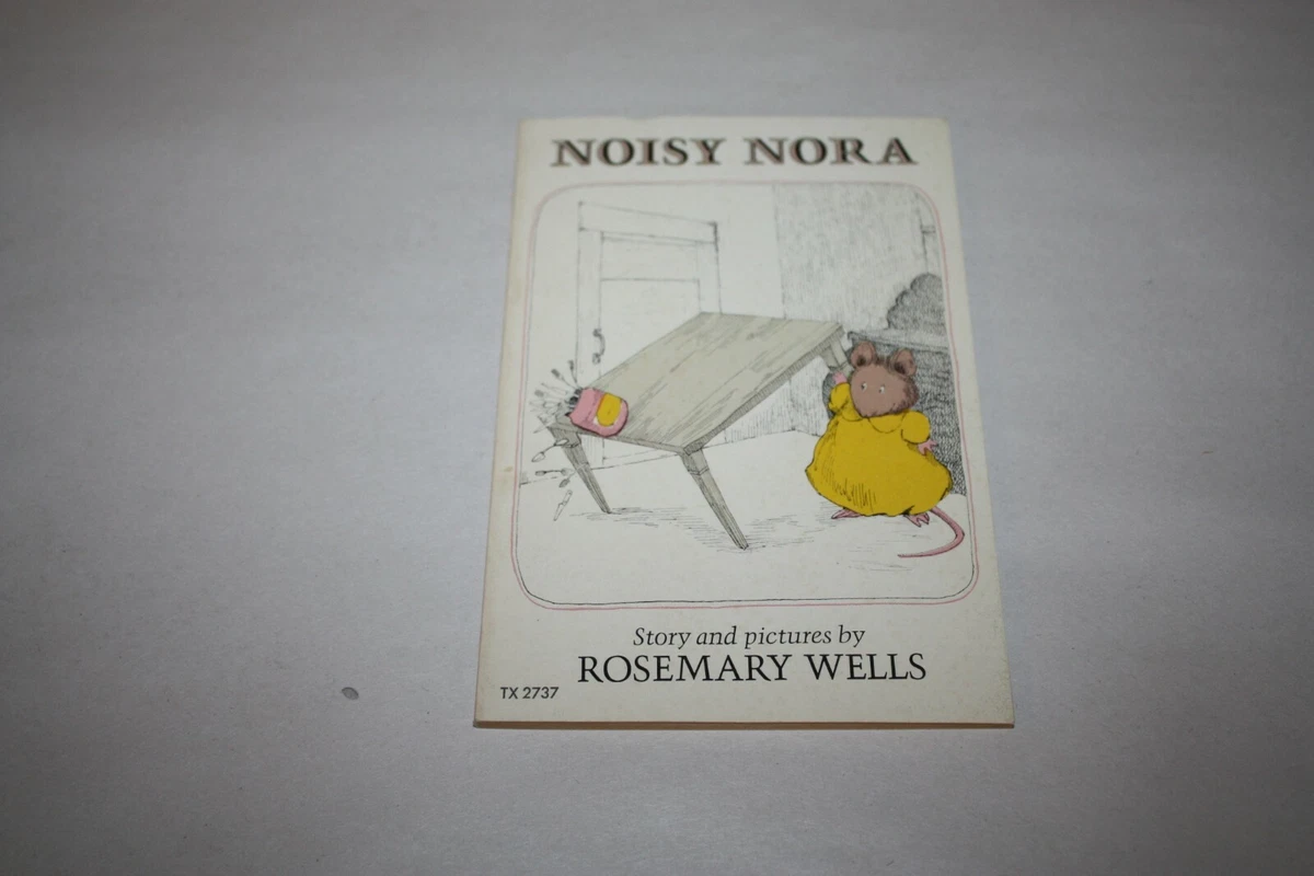 Noisy Nora, Rosemary Wells, 1st Printing, February, 1974, Scholastic | eBay