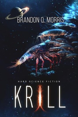 Krill | Brandon Q. Morris | deutsch