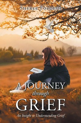 Sheree Foldesh | A Journey through Grief | Taschenbuch | Englisch (2021)