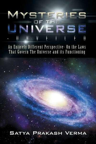 Mysteries Of The Universe-Unveiled Satya Prakash Verma Taschenbuch Englisch 2015-image