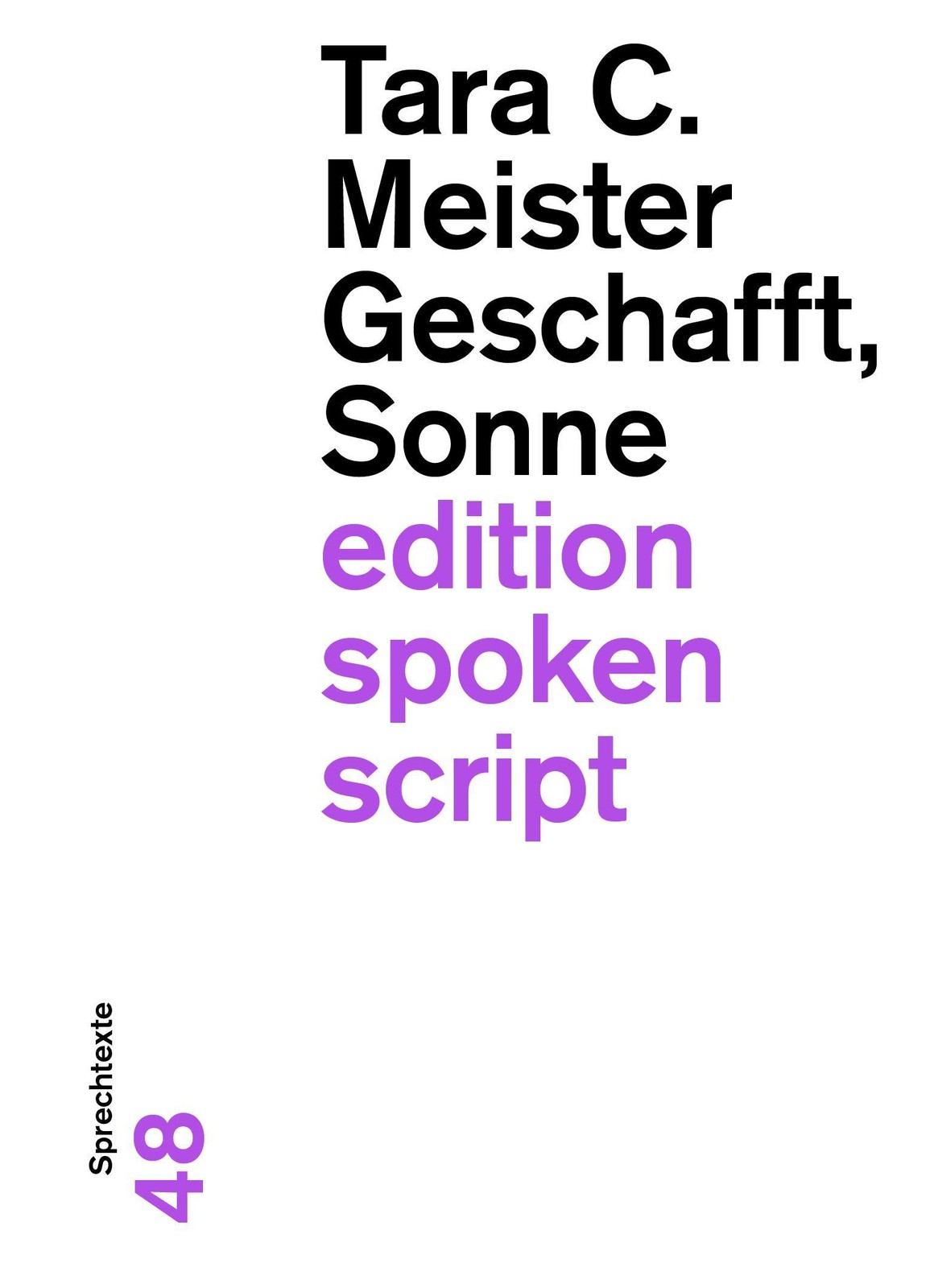 Geschafft, Sonne Tara C. Meister