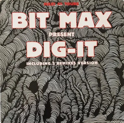 Bit-Max Dig-It Vinyl Single 12inch On The Beat