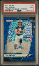 2024 Prizm Blue Shimmer FOTL WILL SHIPLEY RC Auto Eagles /25 PSA 9 Mint