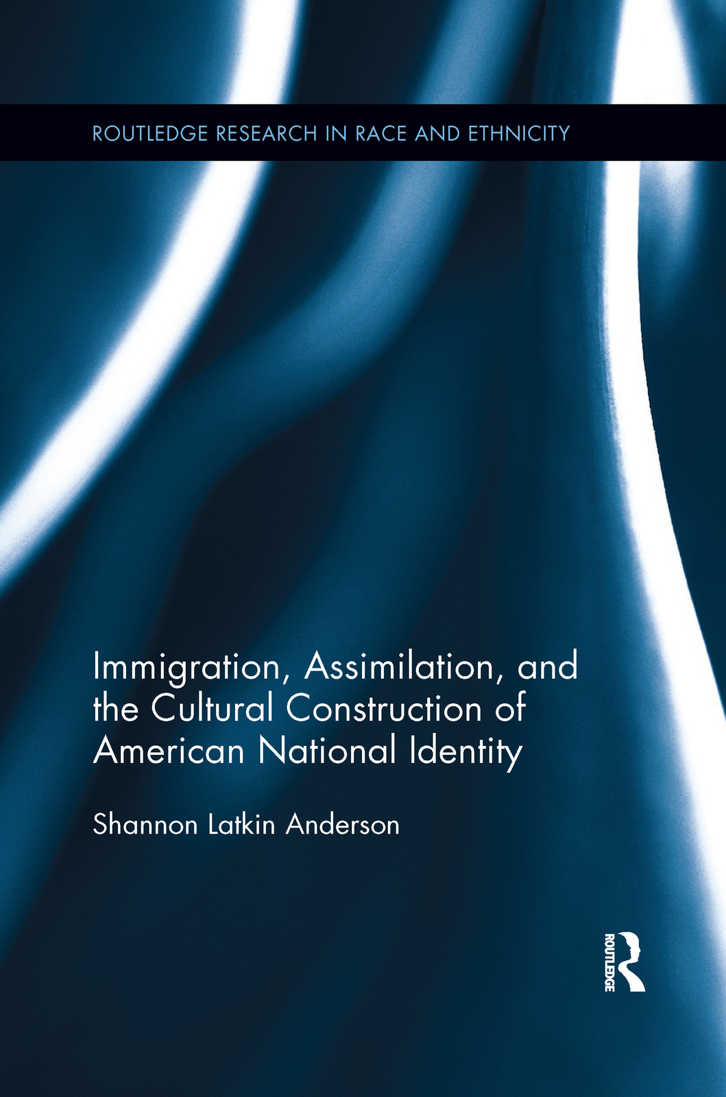 Immigration, Assimilation, and the Cultural Construction of American National...