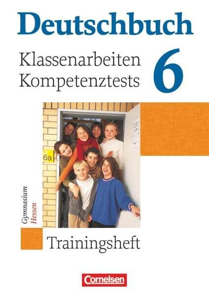 Thumbnail - Deutschbuch Gymnasium - 2007 - 6. Klasse - Klassenarbeiten Und