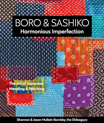 Boro & Sashiko Harmonious Imperfection by Shannon Mullett-Bowlsby (PB 2021) - Image 5