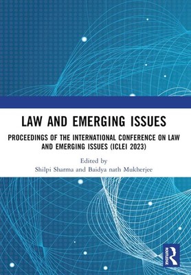 Law and Emerging Issues: Proceedings of the International Conference on Law and