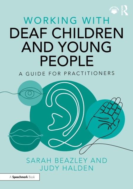 Working With Deaf Children And Young Pe