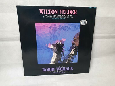 Wilton Felder    (No Matter How High I Get) I'll Still Be Looking Up To Yo(Maxi)