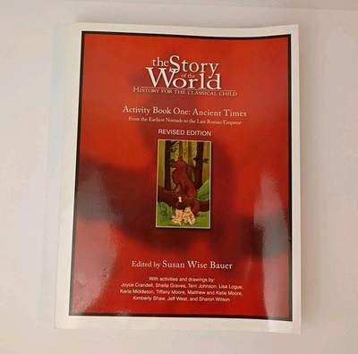 Story of the World Book 1-Ancient Times - Revised (student book/activity book)