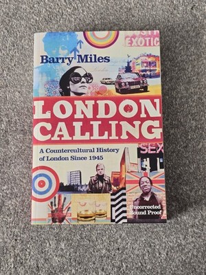 LONDON CALLING by BARRY MILES Paperback Atlantic Books 2011