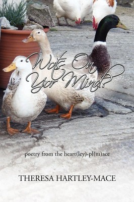 Theresa Hartley-Mace | Wots on Yor Mind? | Taschenbuch | Englisch (2010)