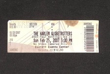 FEBRUARY 25, 2007 HARLEM GLOBETROTTERS FULL TICKET, EVERETT EVENTS CENTER FEBRUARY 25, 2007 HARLEM GLOBETROTTERS FULL TICKET, EVERETT EVENTS CENTER