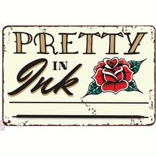 Vintage Tattoo Shop Tin Metal Sign Pretty ink Chic Wall Art 8x12