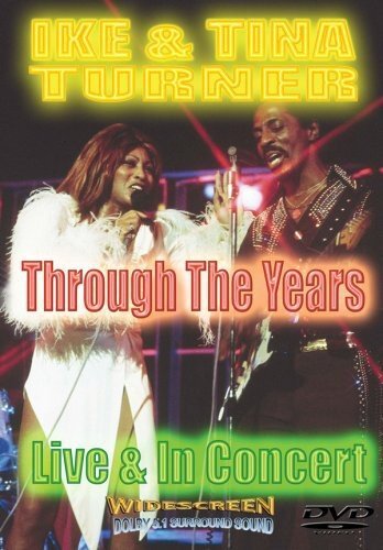 Through the Years (DVD) Ike & Tina Turner