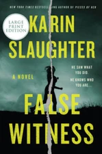 False Witness: A Novel - Paperback By Slaughter, Karin - VERY GOOD