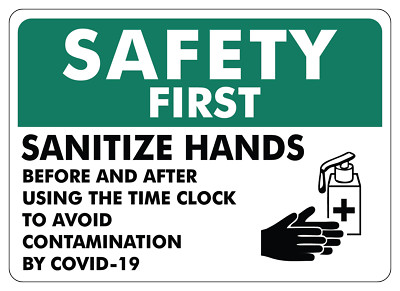SAFETY FIRST: SANITIZE HANDS BEFORE AND AFTER USING  | Adhesive Vinyl Sign Decal