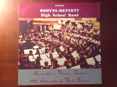 Dobyns-Bennett High School Band Vinyl LP 1972 International Band Festival Viena