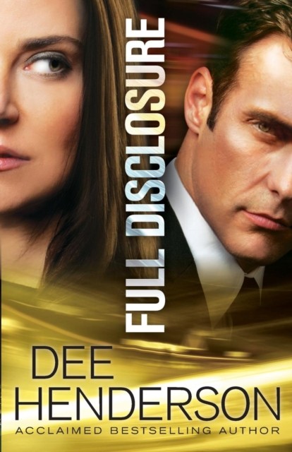 Full Disclosure by Dee Henderson (Paperback Book)