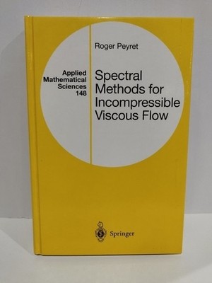 Spectral Methods For Incompressible Viscous Flow Foreign Books/English/Mathemati