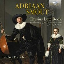 Smout:Thysius Lute Book von Pacoloni Ensemble | CD | Zustand sehr gut